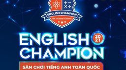 Cuộc thi “English Champion” năm 2021