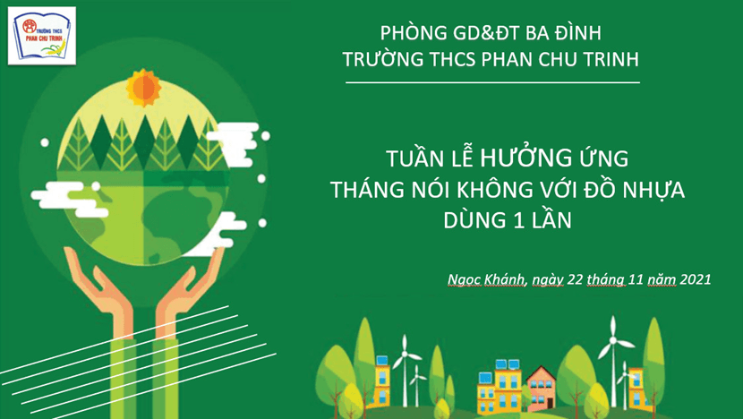 Trường THCS Phan Chu Trinh phát động “Tuần lễ hưởng ứng tháng nói không với nhựa dùng một lần”